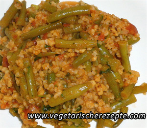 Bulgur mit grünen Bohnen